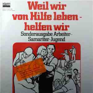 Various - Weil Wir Von Hilfe Leben - Helfen Wir (Sonderausgabe Arbeiter-Sam ...