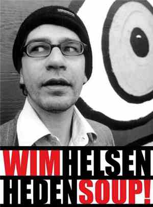 Wim Helsen - Heden Soup!