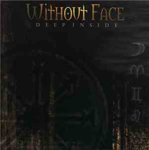 Without Face - Deep Inside