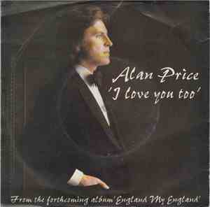 Alan Price - I Love You Too