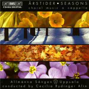 Allmänna Sången, Cecilia Rydinger Alin - Årstider / Seasons - Choral Music  ...