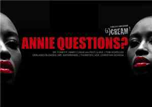 Annie Questions? - (S)Cream! - Funk Is It's Own Reward