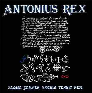 Antonius Rex - Neque Semper Arcum Tendit Rex