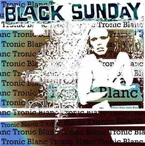Black Sunday - Tronic Blanc
