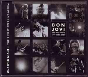 Bon Jovi - One Wild Night - Live 1985-2001 / Crush