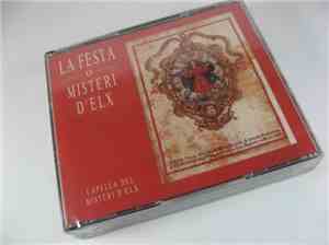 Capella Del Misteri D'Elx - La Festa O Misteri D'Elx