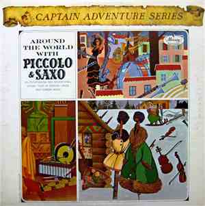 Captain Adventure / Andre Popp - Around The World With Piccolo & Saxo