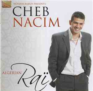 Cheb Nacim - Algerian Raï