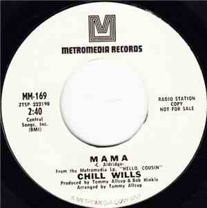 Chill Wills - Mama / Whisperin' Bill
