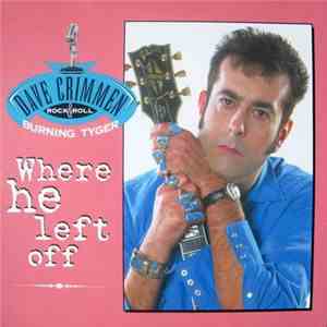 Dave Crimmen - Where He Left Off