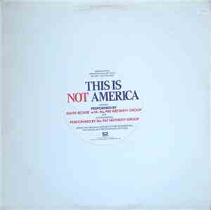 David Bowie / Pat Metheny Group - This Is Not America