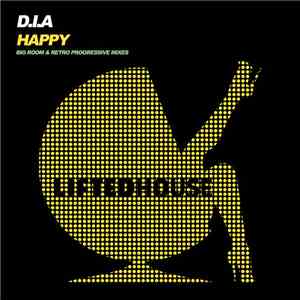 D.I.A - Happy