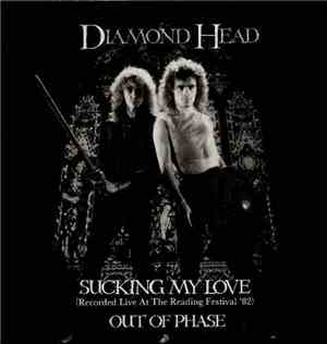 Diamond Head  - Sucking My Love