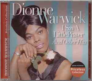 Dionne Warwick - I Say A Little Prayer And Other Hits