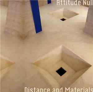 Distance And Materials - Attitude Null