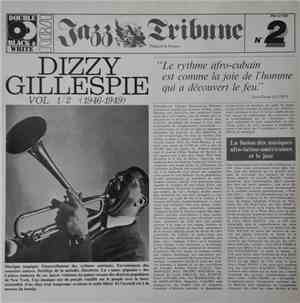 Dizzy Gillespie - Dizzy Gillespie Vol 1/2 (1946-1949)