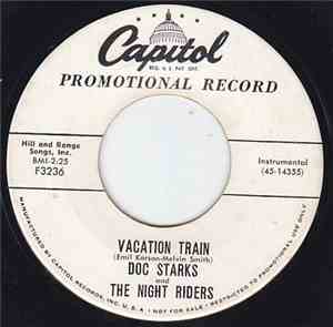 Doc Starks And The Night Riders - Vacation Train / Night Ridin'