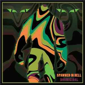 Doomicidal - Spawned In Hell
