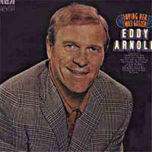 Eddy Arnold - Loving Her Was Easier