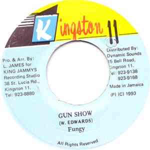 Fungy - Gun Show