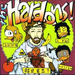 Hard-Ons - Yesterday & Today
