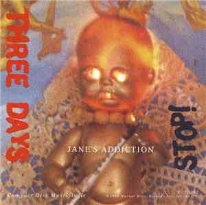 Jane's Addiction - Three Days / Stop!