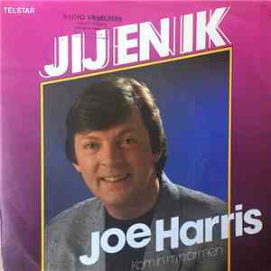 Joe Harris  - Jij En Ik / Kom In M'n Armen
