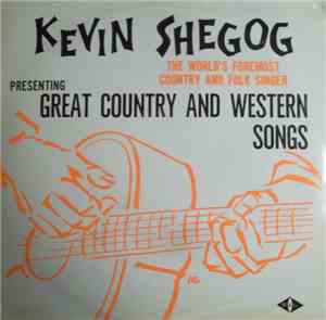 Kevin Shegog - Great Country And Western Songs