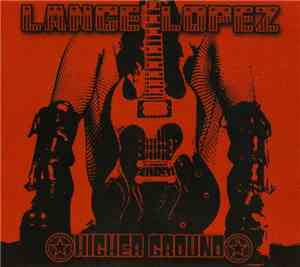 Lance Lopez - Higher Ground