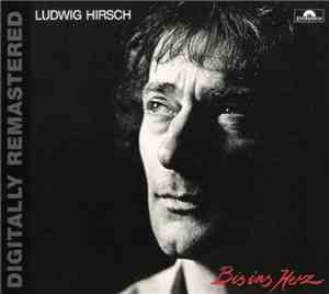Ludwig Hirsch - Bis Ins Herz