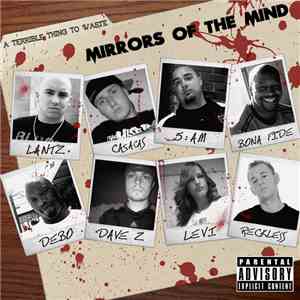 Mirrors Of The Mind - A Terrible Thing To Waste
