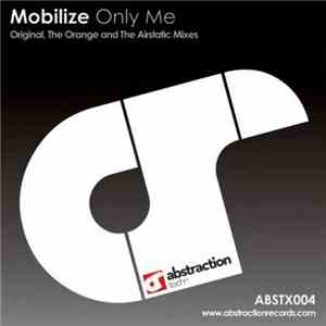 Mobilize - Only Me
