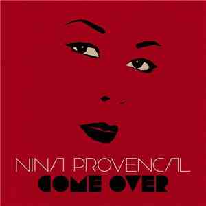 Nina Provencal - Come Over