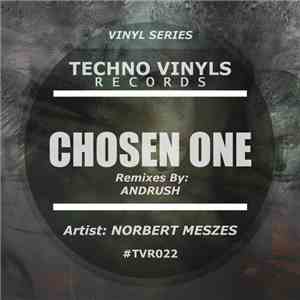 Norbert Meszes - Chosen One EP