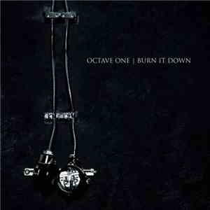 Octave One - Burn It Down