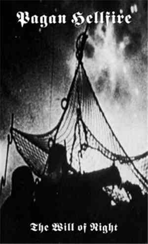 Pagan Hellfire - The Will Of Night