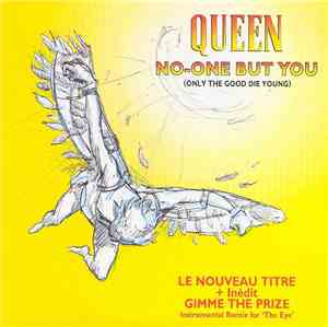 Queen - No-One But You (Only The Good Die Young)