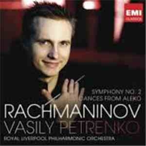 Rachmaninov - Vasily Petrenko, Royal Liverpool Philharmonic Orchestra - Sym ...