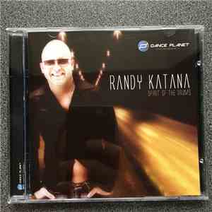 Randy Katana - Spirit Of The Drums