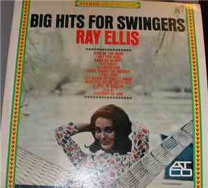 Ray Ellis - Big Hits For Swingers