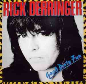 Rick Derringer - Good Dirty Fun