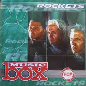 Rockets - Music Box