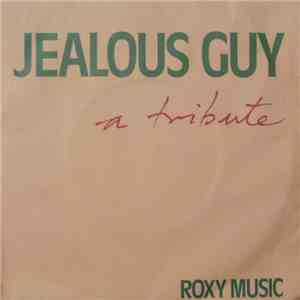 Roxy Music - Jealous Guy