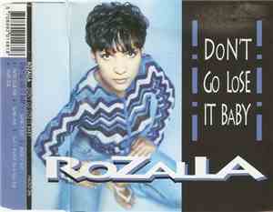 Rozalla - Don't Go Lose It Baby