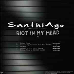 SanthiAgo - Riot In My Head