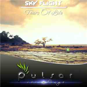 Sky Flight - Tears Of Life