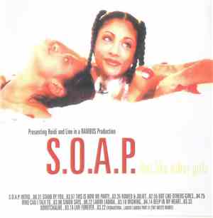 S.O.A.P. - Not Like Other Girls