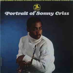Sonny Criss - Portrait Of Sonny Criss