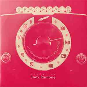Spacemaid Featuring Joey Ramone - Do You Remember Rock 'N' Roll Radio?
