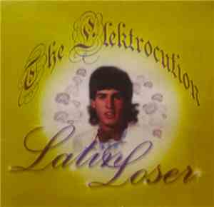 The Elektrocution - Latin Loser